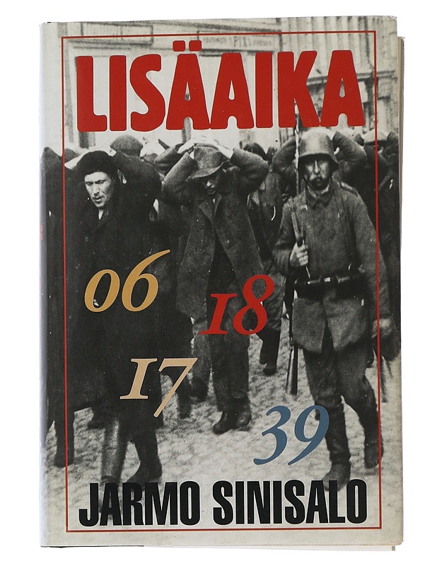 Lisäaika - Jarmo Sinisalo - Historiakirjat - 10105507932 - 0