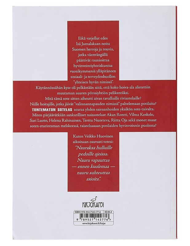 Tuntematon sotelas : soteromaani, eli, sairas kertomus - Vieno Linna - Romaanit ja novellit - 10105507947 - 1