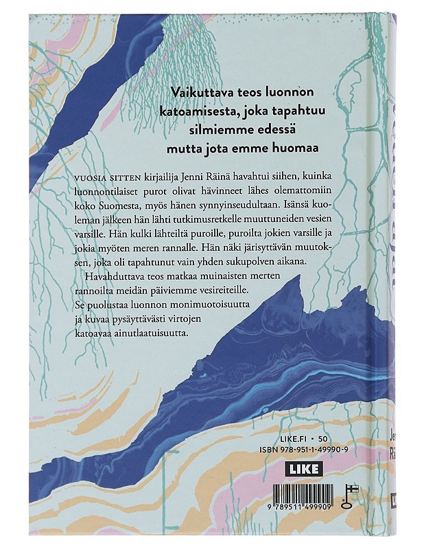 Veden ajat : matka läpi muuttuneen maiseman - Räinä, Jenni - Kirja lahjaksi - 10105507955 - 1