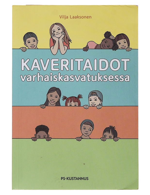 Kaveritaidot varhaiskasvatuksessa - Laaksonen, Vilja - Tietokirjat ja oppaat - 10105507960 - 0