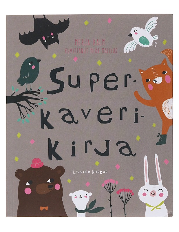 Superkaverikirja - Kalm, Merja - Lastenkirjat - 10105507979 - 0