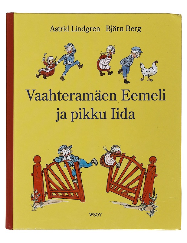 Vaahteramäen Eemeli ja pikku Iida - Lindgren, Astrid - Lastenkirjat - 10105508002 - 0