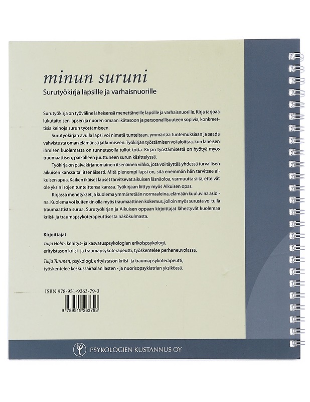 Minun suruni : surutyökirja lapsille ja varhaisnuorille - Holm, Tuija - Tietokirjat ja oppaat - 10105508020 - 1