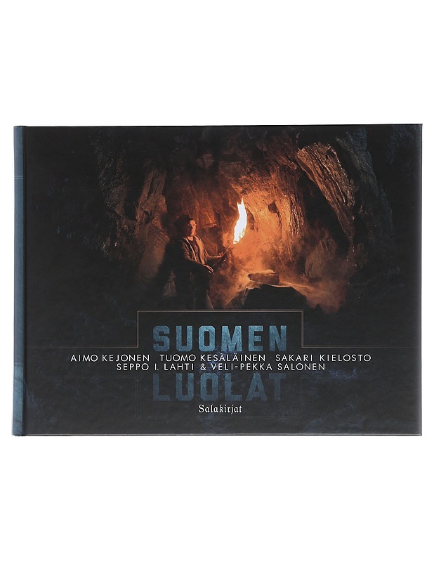 Suomen luolat - Kesäläinen, Tuomo - Tietokirjat ja oppaat - 10105508058 - 0