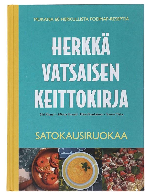 Herkkävatsaisen keittokirja : satokausiruokaa - Kinnari, Siiri - Ruokakirjat - 10105508083 - 0