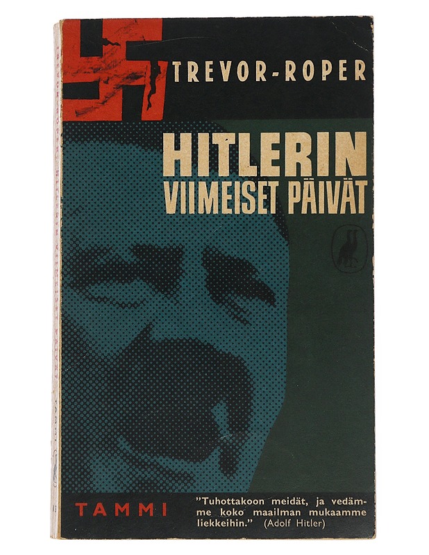 Hitlerin viimeiset päivät - Trevor-Roper - Elämäkerrat ja muistelmat - 10105508106 - 0