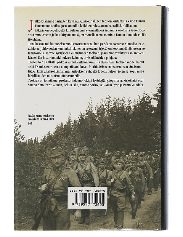 Tuntemattoman sotilaan rykmentti : jalkaväkirykmentti 8:n historia - Jokipii, Mauno - Historiakirjat - 10105508128 - 1