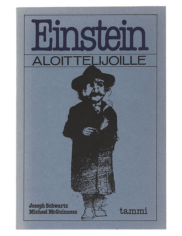 Einstein aloittelijoille - Schwartz, Joe - Tietokirjat ja oppaat - 10105508130 - 0