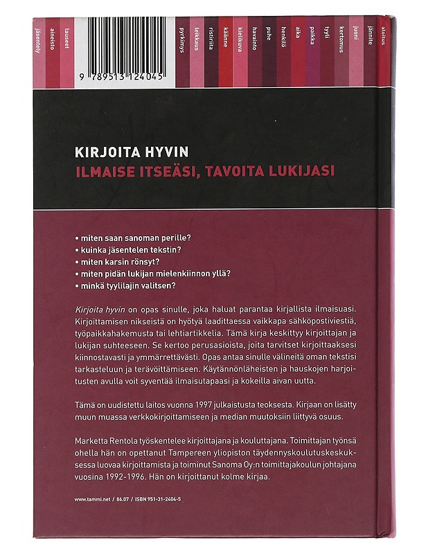 Kirjoita hyvin : ilmaise itseäsi, tavoita lukijasi - Marketta Rentola - Tietokirjat ja oppaat - 10105508139 - 1