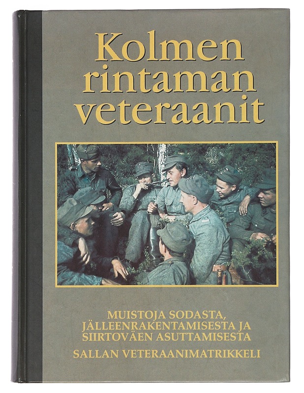 Kolmen rintaman veteraanit - Hautala, Erkki - Elämäkerrat ja muistelmat - 10105508143 - 0