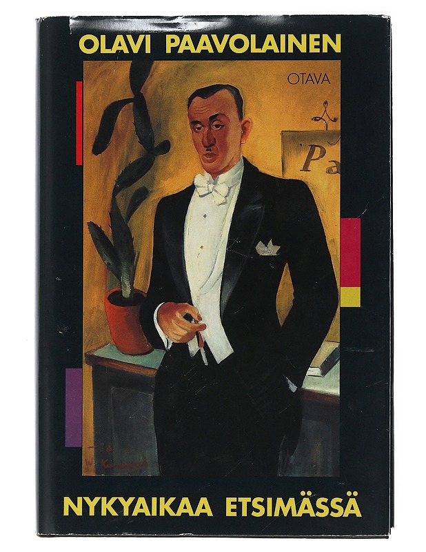 Nykyaikaa etsimässä : esseitä ja pakinoita - Paavolainen, Olavi - Historiakirjat - 10105508165 - 0