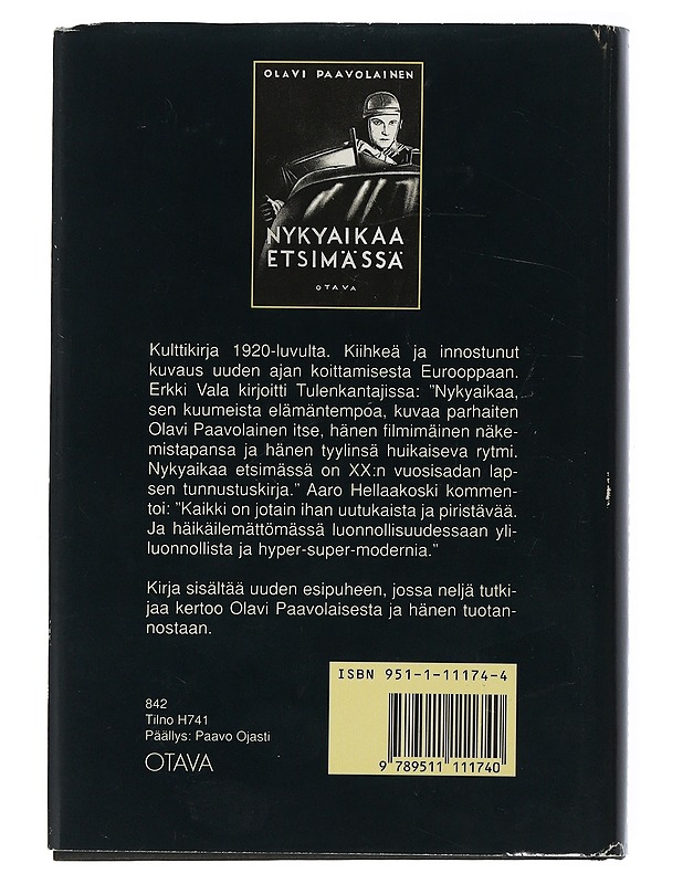 Nykyaikaa etsimässä : esseitä ja pakinoita - Paavolainen, Olavi - Historiakirjat - 10105508165 - 1