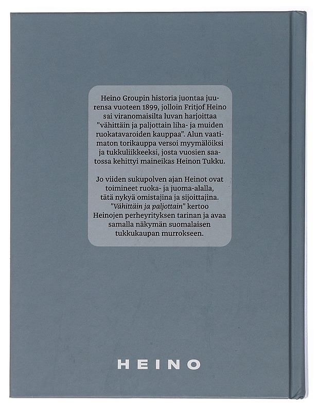 "Vähittäin ja paljottain" : Heino Groupin tarina - Hägg, Niina - Historiakirjat - 10105508174 - 1
