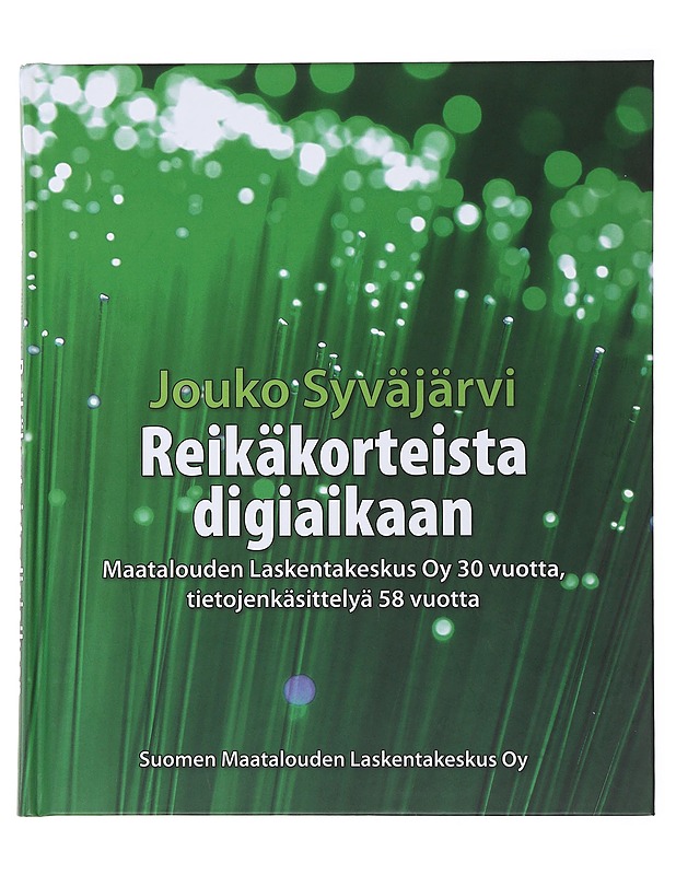 Reikäkorteista digiaikaan - Jouko Syväjärvi - Historiakirjat - 10105508201 - 0