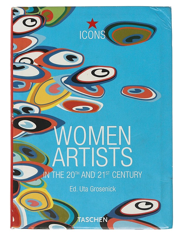 Women artists in the 20th and 21st century - Grosenick, Uta - Taide- ja kulttuurikirjat - 10105508291 - 0