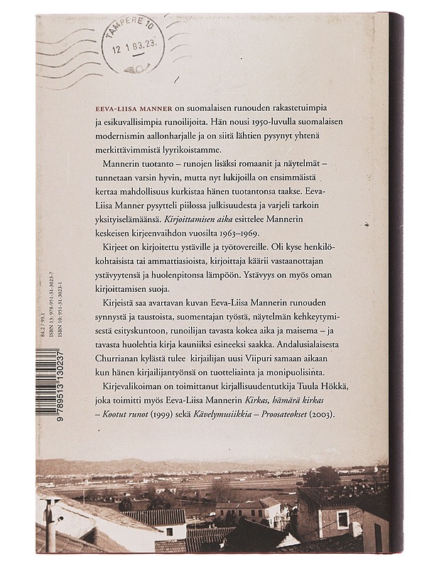Kirjoittamisen aika : Eeva-Liisa Mannerin kirjeitä 1963-1969 - Manner, Eeva-Liisa - Elämäkerrat ja muistelmat - 10105508294 - 1