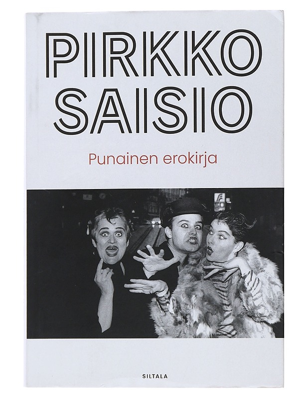Punainen erokirja - Pirkko Saisio - Elämäkerrat ja muistelmat - 10105508312 - 0