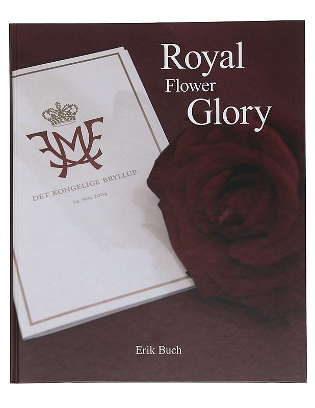 Royal Flower Glory - Buch , Erik - Tietokirjat - 10105508341 - 0