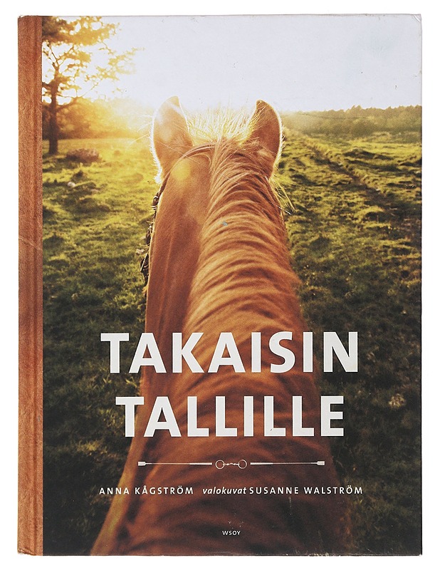 Takaisin tallille - Kågström, Anna - Tietokirjat ja oppaat - 10105508378 - 0