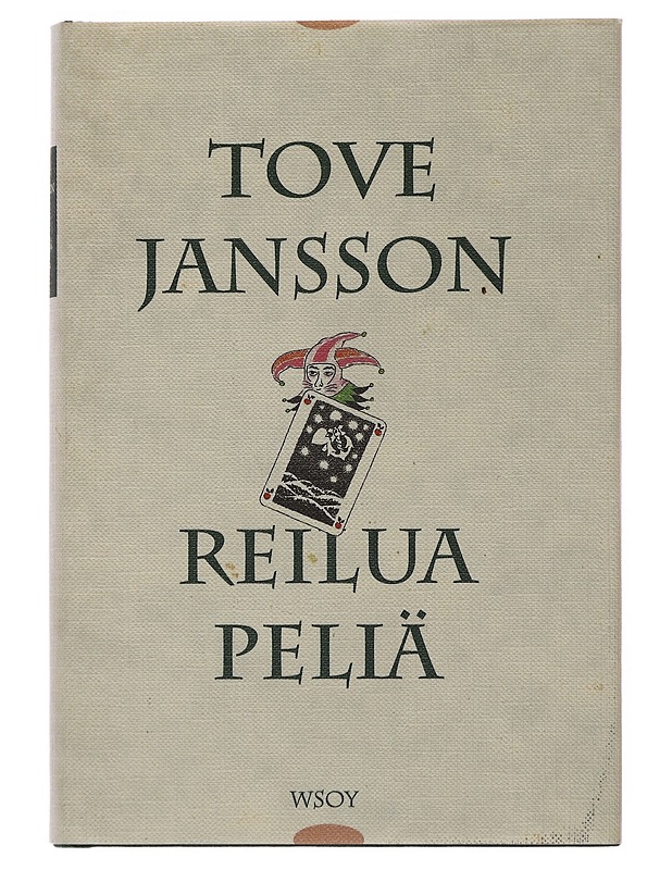 Reilua peliä - Jansson, Tove - Romaanit ja novellit - 10105508414 - 0