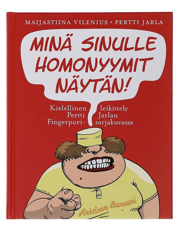 Minä sinulle homonyymit näytän! - Vilenius, Maijastiina - Tietokirjat ja oppaat - 10105508423 - 0