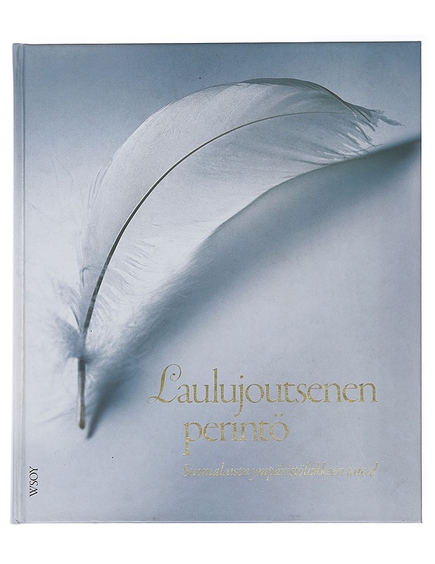 Laulujoutsenen perintö - Helena Telkänranta - Tietokirjat ja oppaat - 10105508429 - 0