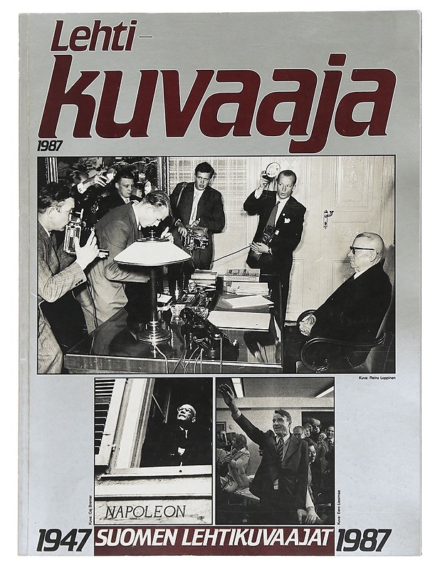 Lehtikuvaaja. 1987 : 1947 Suomen kuvaajat 1987 - Jansson, Peter - Lehdet - 10105508431 - 0