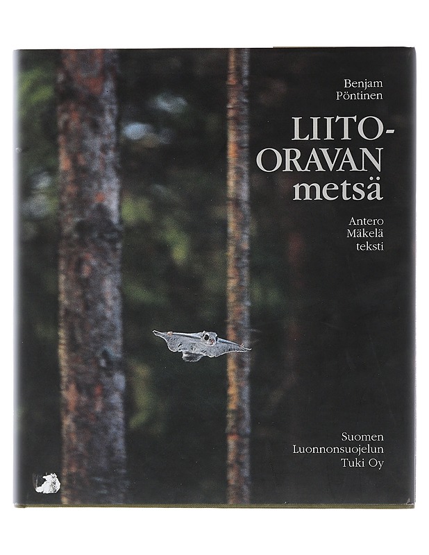 Liito-oravan metsä - Benjam Pöntinen - Tietokirjat ja oppaat - 10105508448 - 0