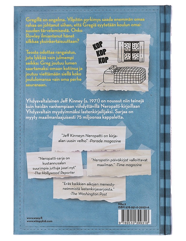Neropatin päiväkirja: lunta tupaan - Jeff Kinney - Nuorten kirjat - 10105508477 - 1