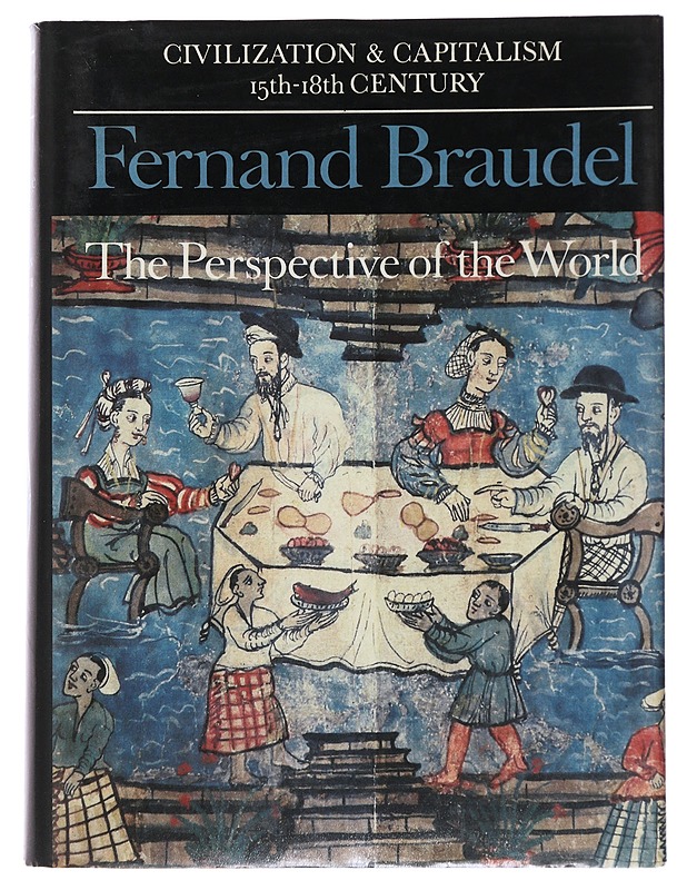 Civilization and capitalism : 15th-18th century. Vol. III ,- Braudel, Fernand - Historiakirjat - 10105508488 - 0
