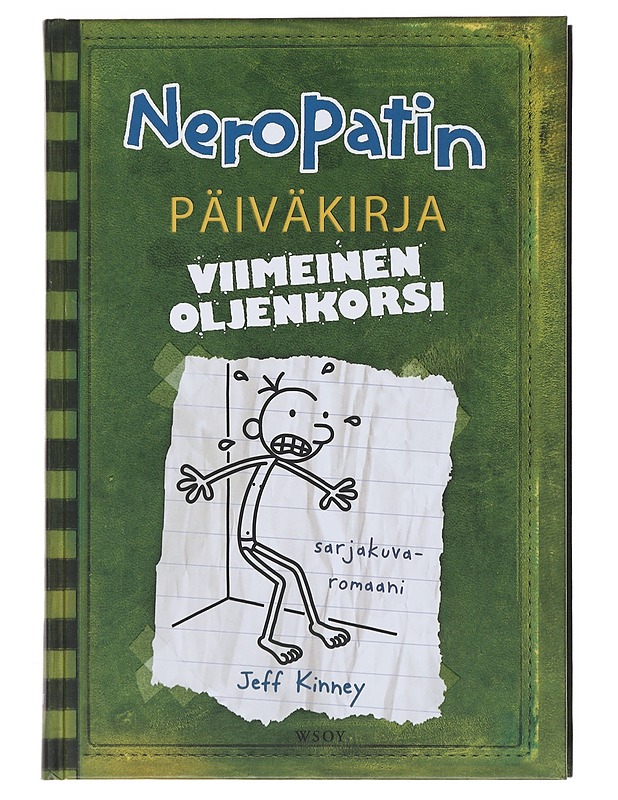 Neropatin päiväkirja: viimeinen oljenkorsi - Jeff Kinney - Nuorten kirjat - 10105508498 - 0