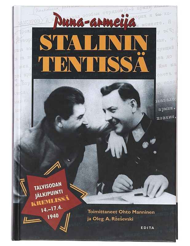 Puna-armeija Stalinin tentissä - Ohto Manninen - Elämäkerrat ja muistelmat - 10105508506 - 0