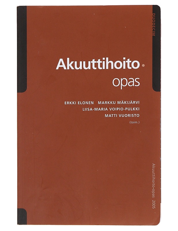Akuuttihoito-opas - Elonen, Erkki - Tietokirjat ja oppaat - 10105508531 - 0