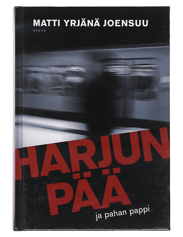Harjunpää-kirjasarja ; Joensuu , Matti Yrjänä  - Romaanit ja novellit - 10105508542 - 0