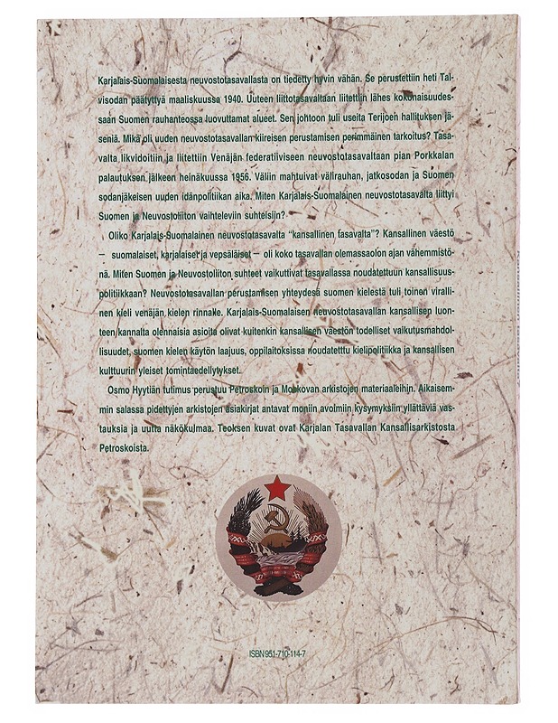 Karjalais-Suomalainen neuvostotasavalta 1940-1956 - kansallinen tasavalta? - Osmo Hyytiä - Historiakirjat - 10105508537 - 1