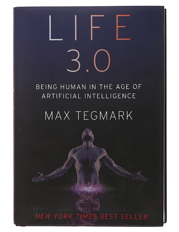 Life 3.0 : being human in the age of artificial intelligence - Max Tegmark - Tietokirjat ja oppaat - 10105508580 - 0