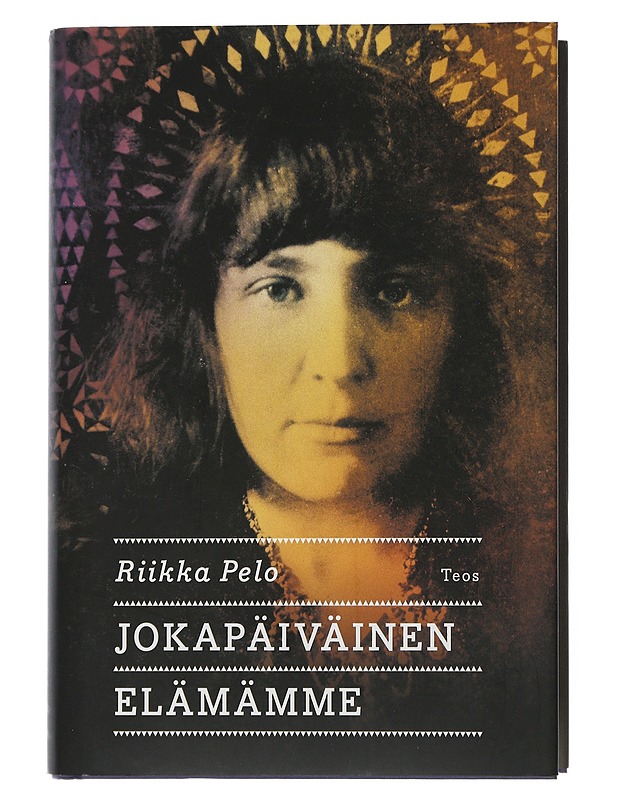 Jokapäiväinen elämämme - Riikka Pelo - Romaanit ja novellit - 10105508589 - 0