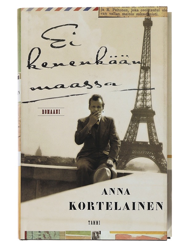 Ei kenenkään maassa : romaani - Anna Kortelainen - Historiakirjat - 10105508610 - 0