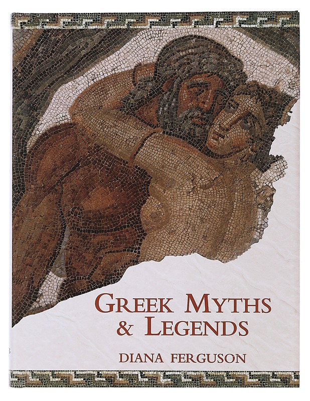 Greek myths & legends - Diana Ferguson - Historiakirjat - 10105508618 - 0