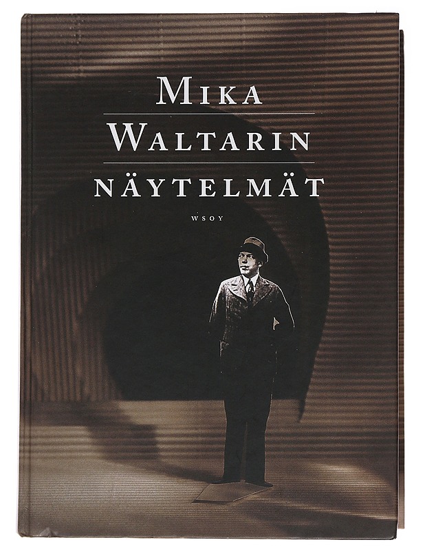 Mika Waltarin näytelmät - Waltari, Mika - Runot ja näytelmät - 10105508624 - 0