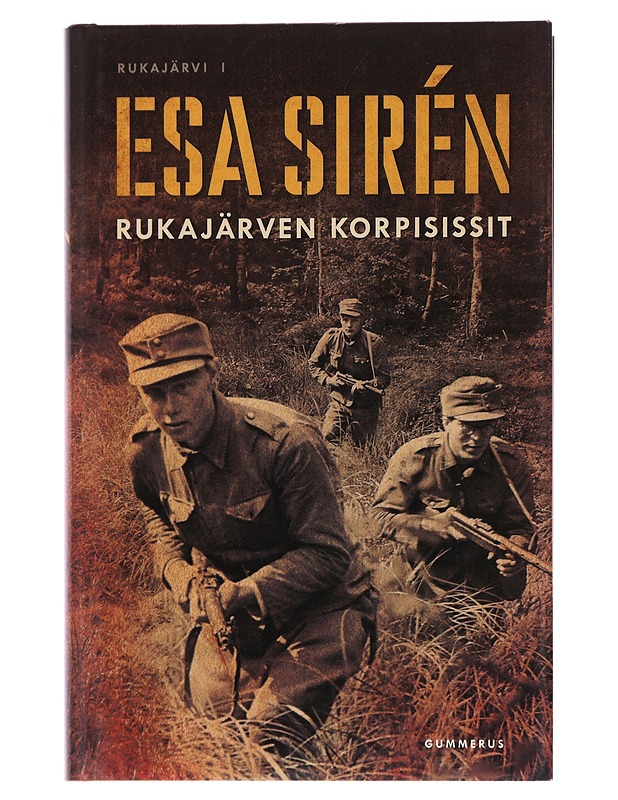 Rukajärven korpisissit - Esa Sirén - Romaanit ja novellit - 10105508630 - 0