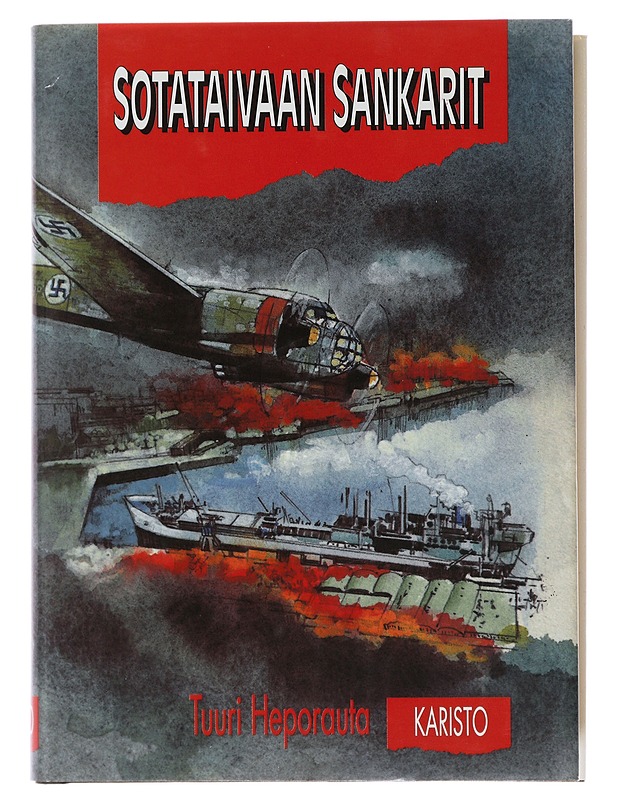 Sotataivaan sankarit : lentomestari "Otso" Rantalan muisteluja - Tuuri Heporauta - Elämäkerrat ja muistelmat - 10105508635 - 0