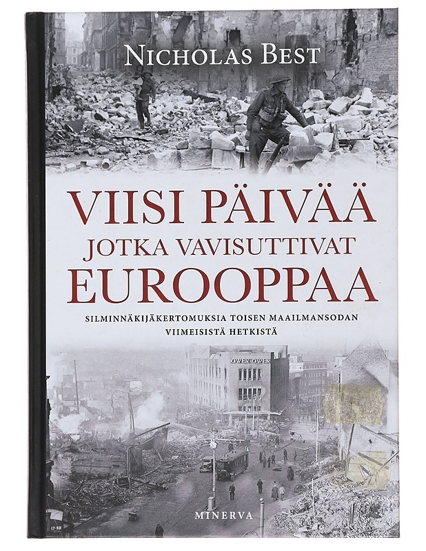 Viisi päivää jotka vavisuttivat Eurooppaa - Best, Nicholas - Elämäkerrat ja muistelmat - 10105508662 - 0