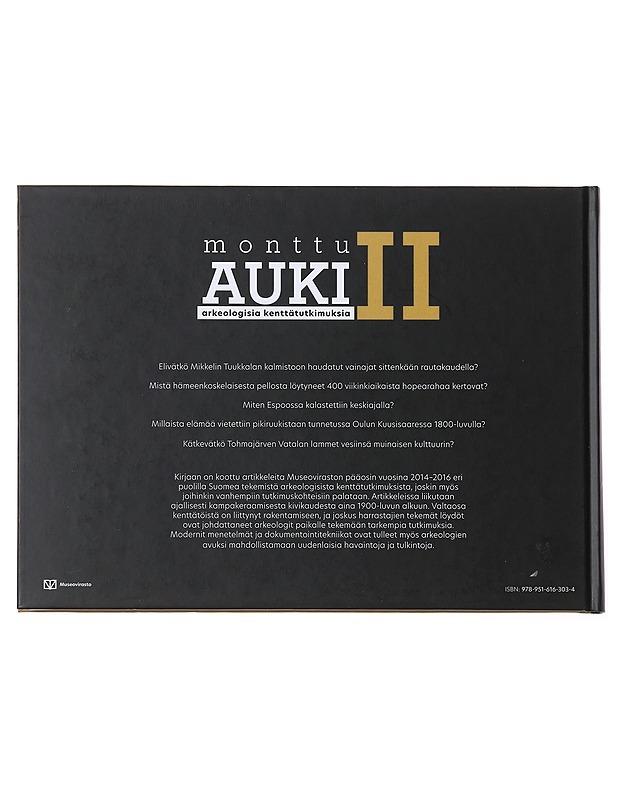 Monttu auki : arkeologisia kenttätutkimuksia II - Niukkanen, Marianna - Tietokirjat ja oppaat - 10105508668 - 1