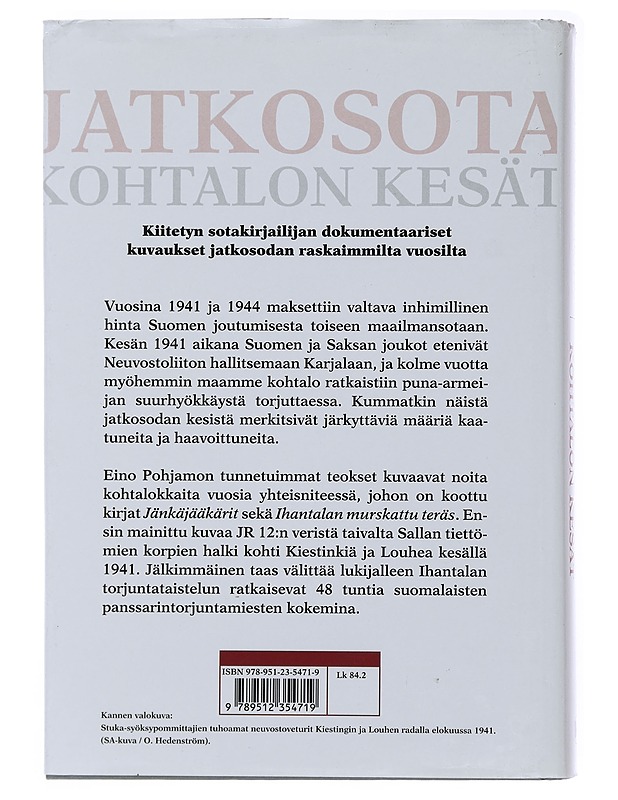 Jatkosota : kohtalon kesät - Pohjamo, Eino - Historiakirjat - 10105508675 - 1