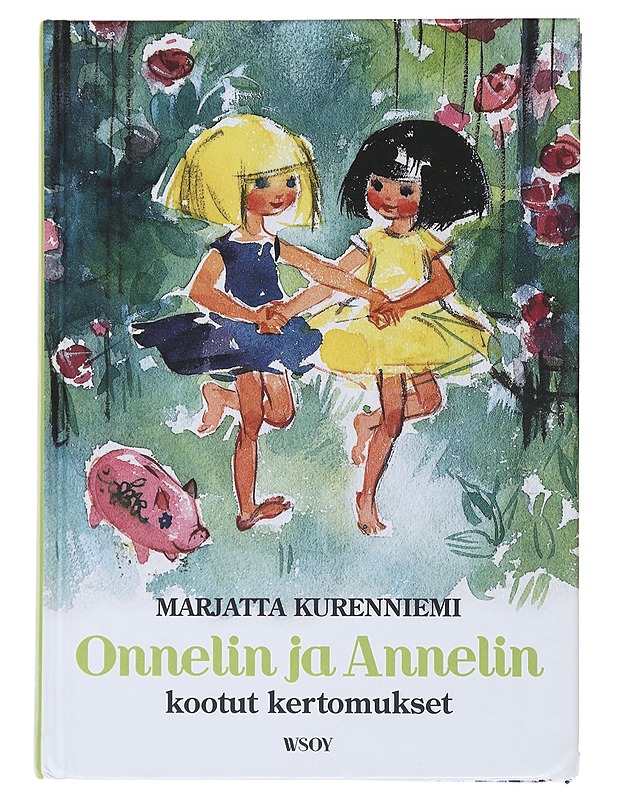 Onnelin ja Annelin kootut kertomukset - Kurenniemi, Marjatta - Lastenkirjat - 10105508685 - 0
