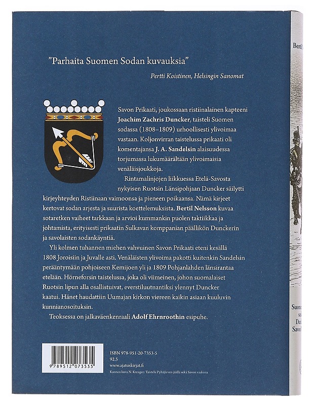 Suomen sodan sankari : Duncker ja Savon prikaati - Nelsson, Bertil - Elämäkerrat ja muistelmat - 10105508693 - 1