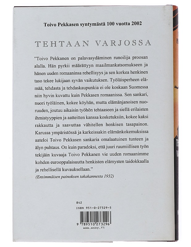 Tehtaan varjossa : romaani - Toivo Pekkanen - Romaanit ja novellit - 10105508739 - 1