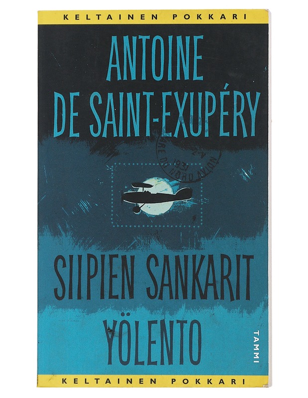 Siipien sankarit : Yölento - Saint-Exupéry, Antoine de - Romaanit ja novellit - 10105508761 - 0