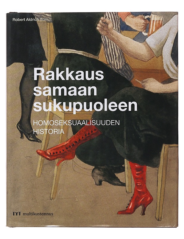 Rakkaus samaan sukupuoleen - Aldrich, Robert - Tietokirjat - 10105508775 - 0